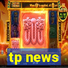 tp news